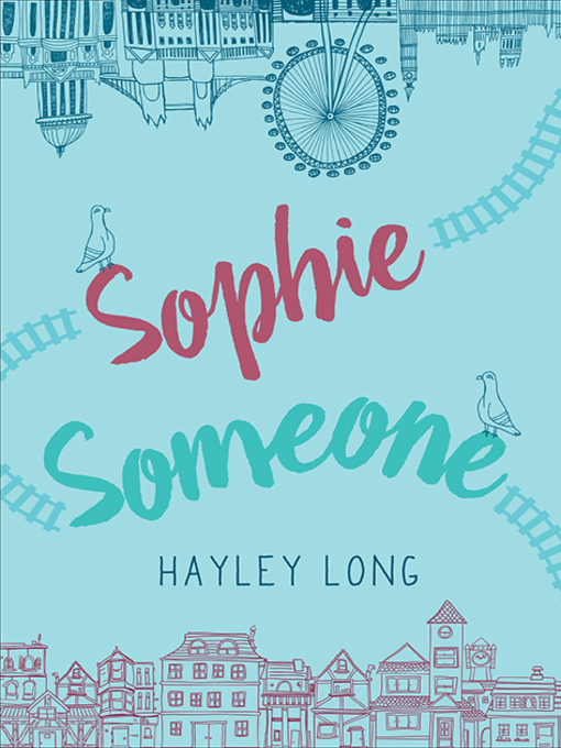 Title details for Sophie Someone by Hayley Long - Available